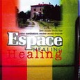 Espace Healing Audio CD Espace Healing Audio CD