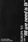 Europa´93 oder "All we need is Di" Europa´93 oder "All we need is Di"