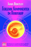 Fehlende Komponenten im Horoskop Fehlende Komponenten im Horoskop