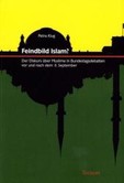 Feindbild Islam? Feindbild Islam?