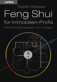 Feng Shui für Immobilien-Profis Feng Shui für Immobilien-Profis