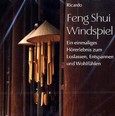 Feng Shui Windspiel, Audio-CD Feng Shui Windspiel, Audio-CD