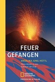 Feuer gefangen Feuer gefangen