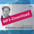 Finanzströme und Globalisierung, Audio-MP3-Download Finanzströme und Globalisierung, Audio-MP3-Download