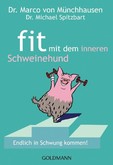 Fit mit dem inneren Schweinehund Fit mit dem inneren Schweinehund
