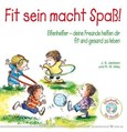 Fit sein macht Spaß Fit sein macht Spaß