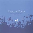 Flowers in the Rain Audio CD Flowers in the Rain Audio CD