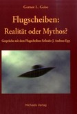 Flugscheiben: Realität oder Mythos? Flugscheiben: Realität oder Mythos?