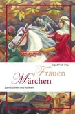 Frauen-Märchen Frauen-Märchen