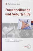 Frauenheilkunde und Geburtshilfe Frauenheilkunde und Geburtshilfe