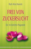 Frei von Zuckersucht Frei von Zuckersucht