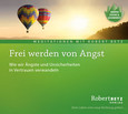 Frei werden von Angst Frei werden von Angst