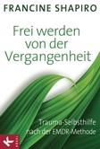 Frei werden von der Vergangenheit Frei werden von der Vergangenheit