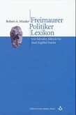 Freimaurer Politiker Lexikon von Salvador Allende bis Saad Zaghlul Pascha Freimaurer Politiker Lexikon von Salvador Allende bis Saad Zaghlul Pascha