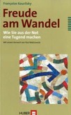 Freude am Wandel Freude am Wandel