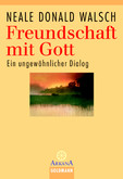 Freundschaft mit Gott Freundschaft mit Gott