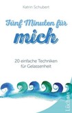 Fünf Minuten für mich Fünf Minuten für mich