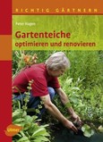 Gartenteiche optimieren und renovieren Gartenteiche optimieren und renovieren