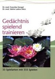 Gedächtnis spielend trainieren Gedächtnis spielend trainieren