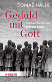 Geduld mit Gott Geduld mit Gott