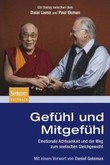 Gefühl und Mitgefühl Gefühl und Mitgefühl