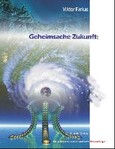 Geheimsache Zukunft Geheimsache Zukunft