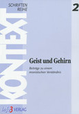 Geist und Gehirn Geist und Gehirn
