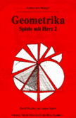 Geometrika, Spiele mit Herz 2 Geometrika, Spiele mit Herz 2