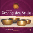 Gesang der Stille, m. Audio-CD Gesang der Stille, m. Audio-CD