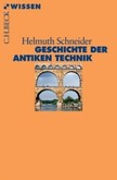 Geschichte der antiken Technik Geschichte der antiken Technik