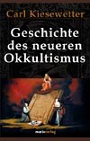 Geschichte des neueren Okkultismus Geschichte des neueren Okkultismus