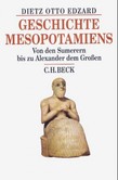 Geschichte Mesopotamiens Geschichte Mesopotamiens