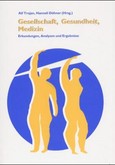 Gesellschaft, Gesundheit, Medizin Gesellschaft, Gesundheit, Medizin