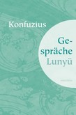 Gespräche (Lun Yü) Gespräche (Lun Yü)