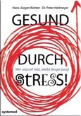 Gesund durch Stress! Gesund durch Stress!
