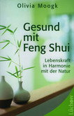 Gesund mit Feng Shui Gesund mit Feng Shui