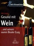 Gesund mit Wein Gesund mit Wein