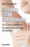 Gesund ohne Aluminium Gesund ohne Aluminium