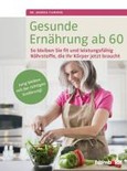 Gesunde Ernährung ab 60 Gesunde Ernährung ab 60