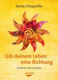 Gib deinem Leben eine Richtung, 62 Orakelkarten und Begleitbuch Gib deinem Leben eine Richtung, 62 Orakelkarten und Begleitbuch