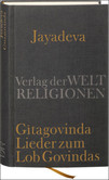 Gitagovinda - Lieder zum Lob Govindas Gitagovinda - Lieder zum Lob Govindas