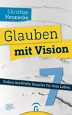 Glauben mit Vision Glauben mit Vision