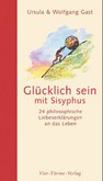 Glücklich sein mit Sisyphus Glücklich sein mit Sisyphus