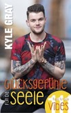 Glücksgefühle für die Seele Glücksgefühle für die Seele
