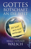 Gottes Botschaft an die Welt - TB Gottes Botschaft an die Welt - TB