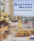 Gourmet Menüs aus dem Profi Steam Gourmet Menüs aus dem Profi Steam