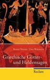 Griechische Götter- und Heldensagen Griechische Götter- und Heldensagen