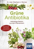 Grüne Antibiotika Grüne Antibiotika