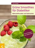 Grüne Smoothies für Diabetiker Grüne Smoothies für Diabetiker