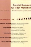 Grundeinkommen für jeden Menschen Grundeinkommen für jeden Menschen